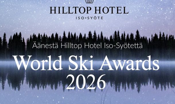 Hilltop Hotel Iso-Syöte on ehdolla World Ski Awards 2026 -kilpailussa kategoriassa Suomen paras boutique-hiihtohotelli.